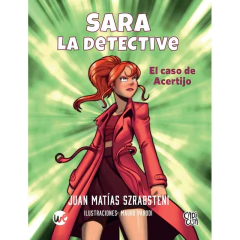 Sara La Detective El Caso Del Acertijo. - Szrabsteni Juan Matias