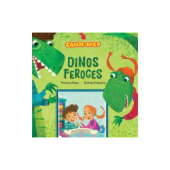 Cande Y Nico. Dinos Feroces - Florencia Esses Y Rodrigo Folgueira