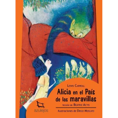 Alicia En El Pais De Las Maravillas - Carroll Lewis