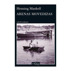 Arenas Movedizas - Henning Mankell