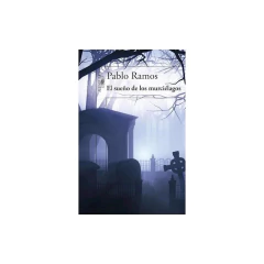 El Sueño De Los Murciélagos - Ramos, Pablo