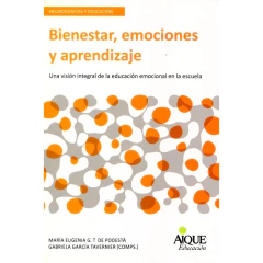 Bienestar Emociones Y Aprendizaje - De Podesta Euge