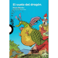El Vuelo Del Dragon - Mendez, Mario