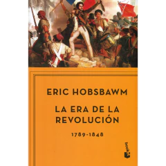 La Era De La Revolución, 1789-1848 - Eric Hobsbawm