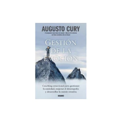 Gestion De La Emocion - Dr. Augusto Cury