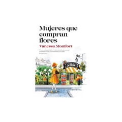 Mujeres Que Compran Flores - Montfort, Vanessa
