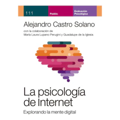 La Psicología De Internet. Explorando La Mente Dig - Alejandro Alberto Castro Solano