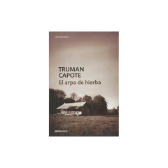 El Arpa De Hierba - Capote, Truman