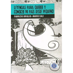 Leyendas Para Conocer Y Querer Mi País Desde Pequeño -
