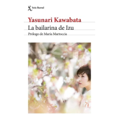 La Bailarina De Izu. Edición 2024 - Yasunari Kawabata