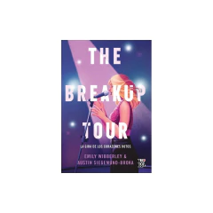 The Breakup Tour - Emily Wibberley ; Austin Siegemund-Broka.