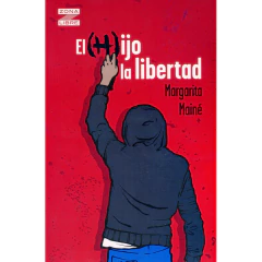 El Hijo La Libertad - Margarita Mainé