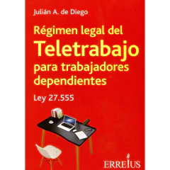 Regimen Legal D/Teletrabajo Ley27555 - De Diego Julian