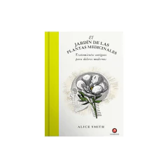 Jardin De Las Plantas Medicinales El - Smith Alice