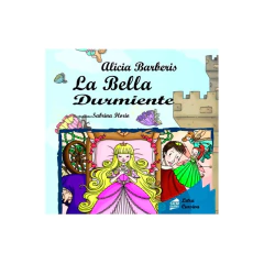 Bella Durmiente, La - Barberis Alicia