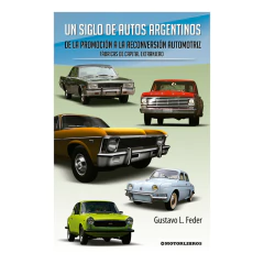 Un Siglo De Autos Arg.F.C.Extranjero - Feder Gustavo