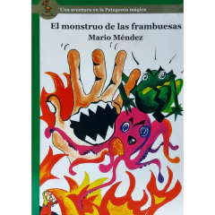 El Monstruo De Las Frambuesas - Serie Verde - Mendez Mario