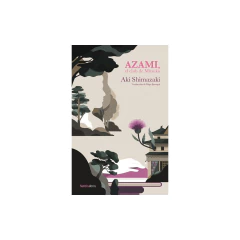 Azami - Aki Shimazaki