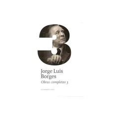 Obras Completas 3 - Borges, Jorge Luis