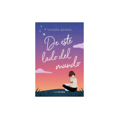 De Este Lado Del Mundo - Bayona, Victoria