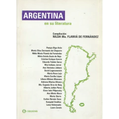 Argentina En Su Literatura 1A.Ed - Flawiá De Fernández, Nilda