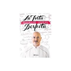 La Torta Perfecta - Osvaldo Gross