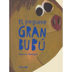 Pequeño Gran Bubu El - Alemagna Beatri