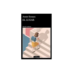 El Lugar - Annie Ernaux