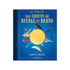 Los Cuentos De Beedle El Bardo (Un Libro De La Biblioteca De Hogwarts [Edición Ilustrada]) - Rowling, J. K.