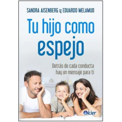 Tu Hijo Como Espejo - Aisenberg - Melamud
