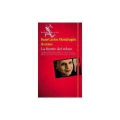 Fuente Del Relato La Seix Barr - Mondragon Juan