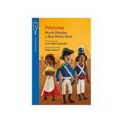 Patriotas - Mario Méndez Y Ana María Shua