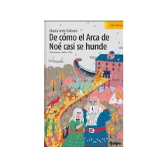De Cómo El Arca De Noé Casi Se Hunde - Maria Inés Falconi