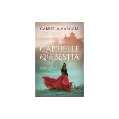 Gabrielle Y La Bestia (Rg) - Gabriela Margall