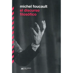 El Discurso Filosofico - Foucault Michel