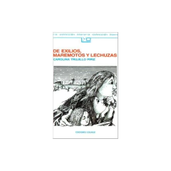 De Exilios, Maremotos Y Lechuzas - Carolina Trujillo Piriz