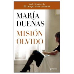 Misión Olvido - María Dueñas