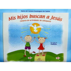 Mis Hijos Buscan A Jesus Carp. 4Años - Dominguez Santo