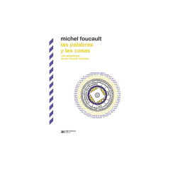 Palabras Y Las Cosas, Las - Foucault, Michel