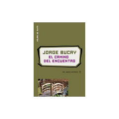 El Camino Del Encuentro - Jorge Bucay