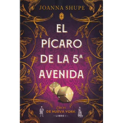 Picaro De La Quinta Avenida, El (Señoritas De Nueva York 1) (Arg) - Shupe, Joanna