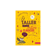 El Taller De Los Mitos Clasicos - Mendez Natalia