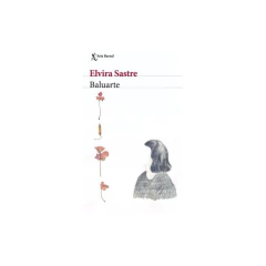 Baluarte - Elvira Sastre