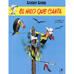 Lucky Luke 38 El Hilo Que Canta - Goscinny Rene - Morris