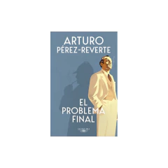 Problema Final, El - Pérez-Reverte, Arturo