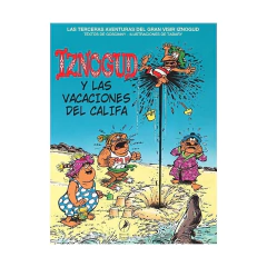 Iznogud 03 Las Vacaciones Del Califa - Goscinny Rene - Tabary Jean