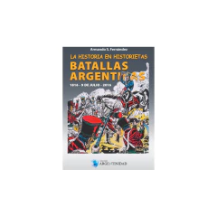 Historia En Historietas, La - Batallas Argentinas - Fernández Armando S.