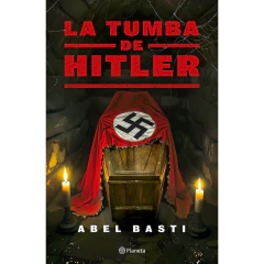 La Tumba De Hitler. Abel Basti