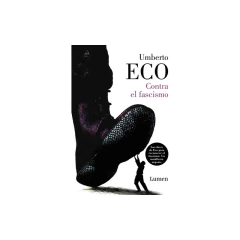Contra El Fascismo - Eco, Umberto