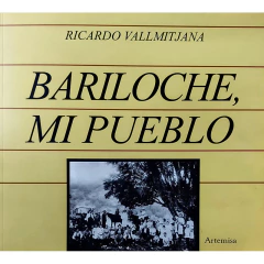 Bariloche Mi Pueblo - Artemisa